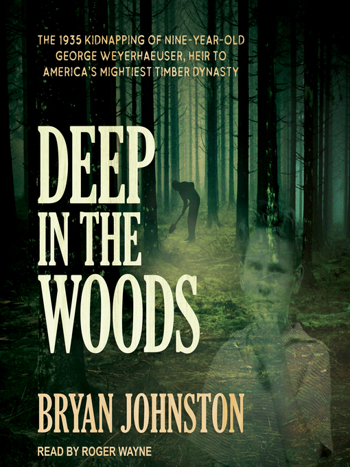 Title details for Deep in the Woods by Bryan Johnston - Available